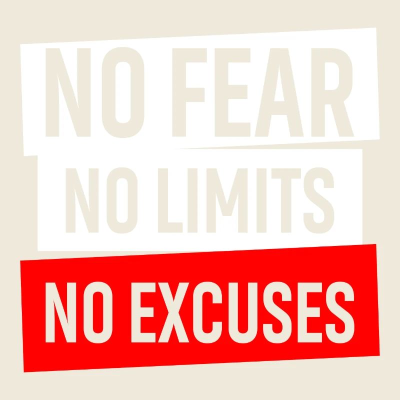 Pas de peur Pas de limites Pas d’excuses