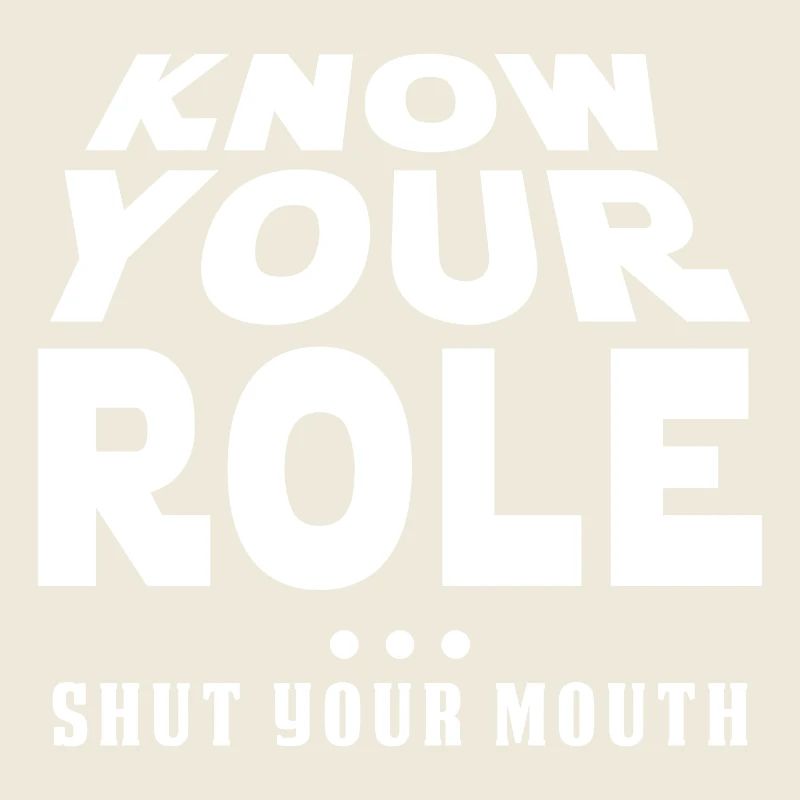 Know Your Role