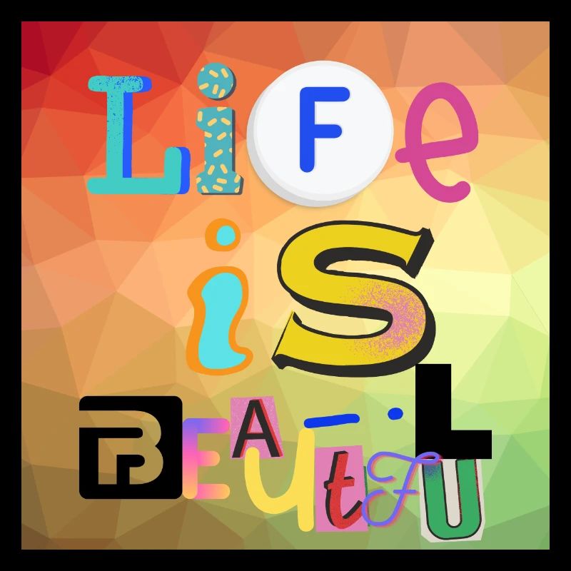 La vie est belle