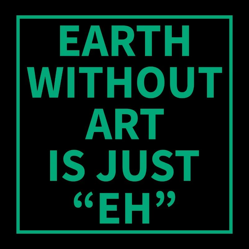 La Terre sans Art est juste « EH »