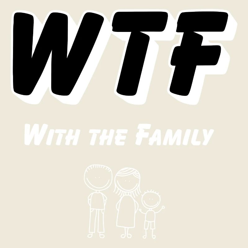 WTF - En famille