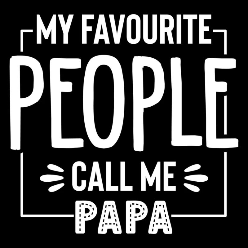Mes gens préférés m’appellent Papa