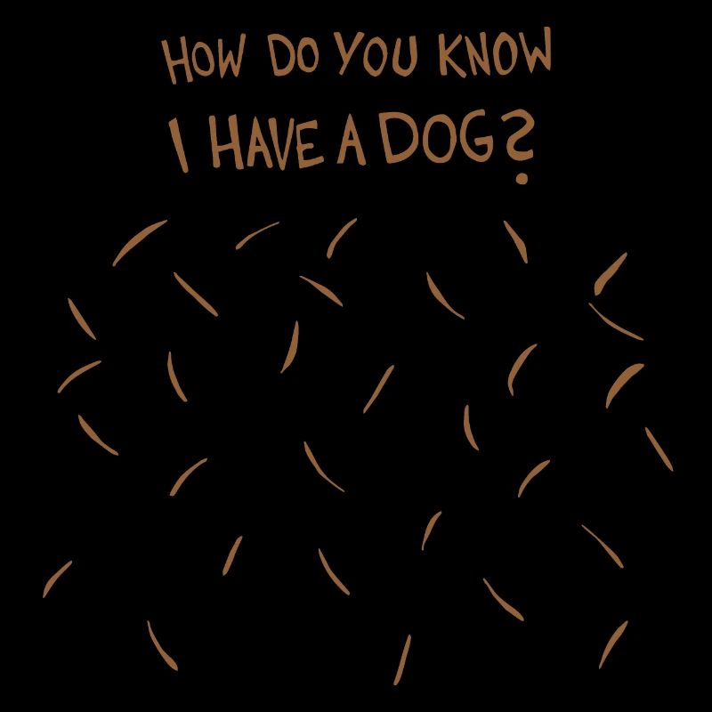 Comment savez-vous que j’ai un chien (poils bruns de chien)