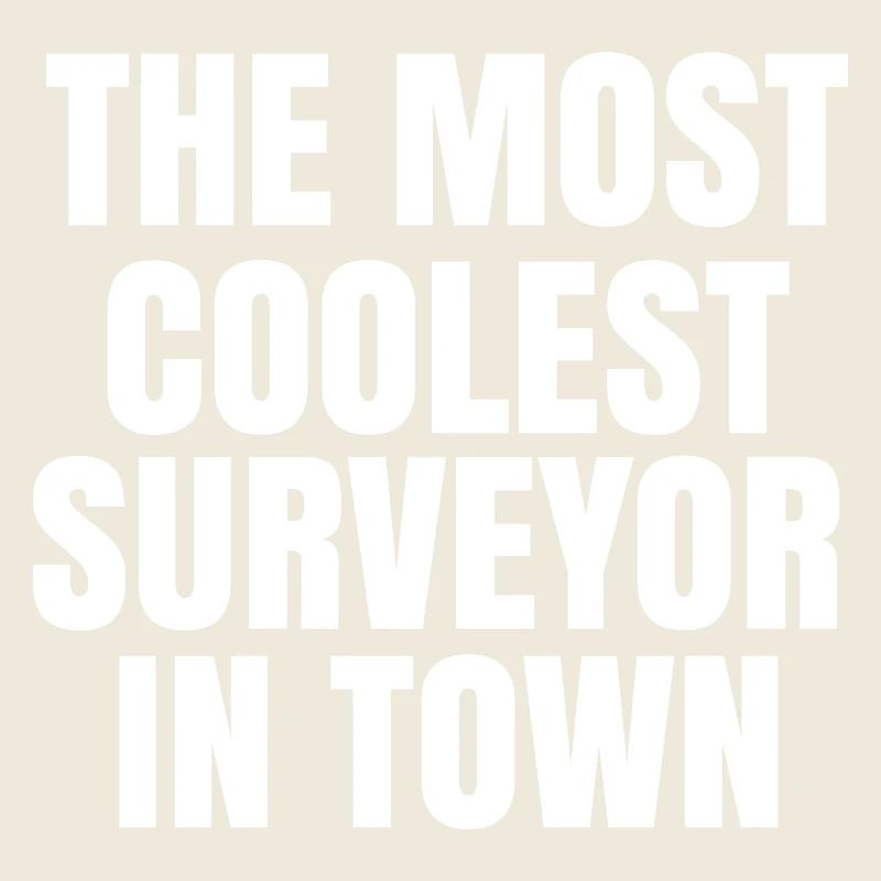 The most coolest surveyor in town