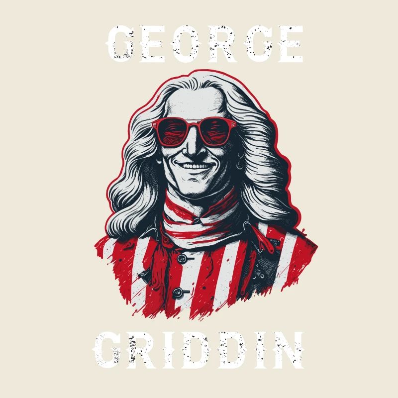 George Washington Griddy George | GEORGE GRIDDIN