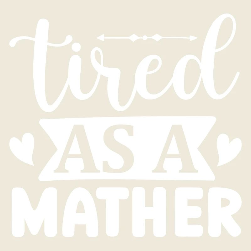 Tired as a Mather, Mathematics Lover, Knowledge