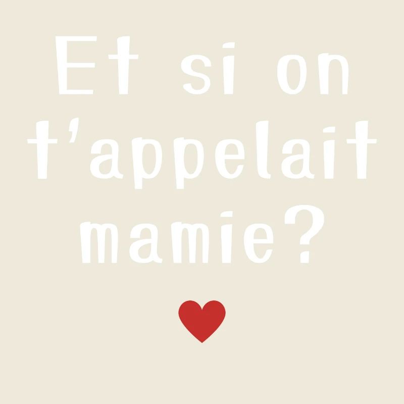 Et si on t’appelait mamie-annonce grossesse