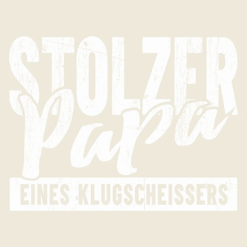 Stolzer Papa eines Klugscheißers