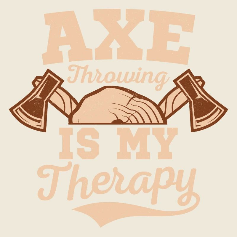 Axe Throwing Is My Therapy Thrower Hatchet Ax