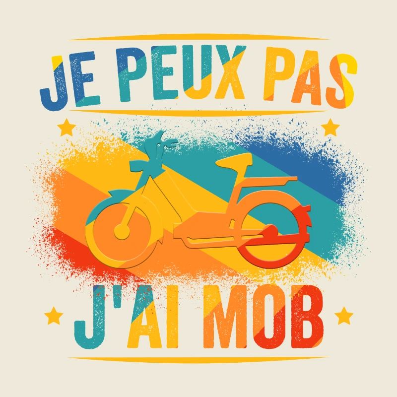 Je Peux Pas J'ai Mob - Mobylette