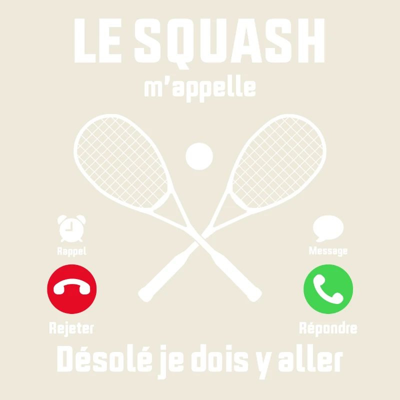 Le Squash m'appelle idée cadeau Squash