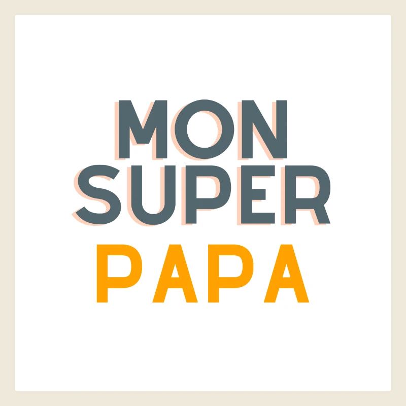 Mon super papa