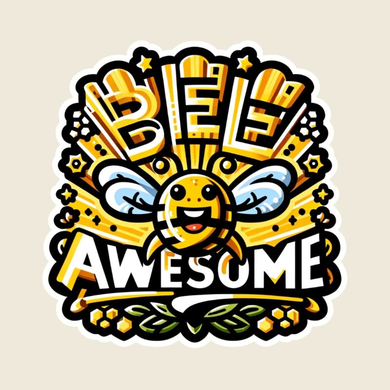 Bee Awesome.