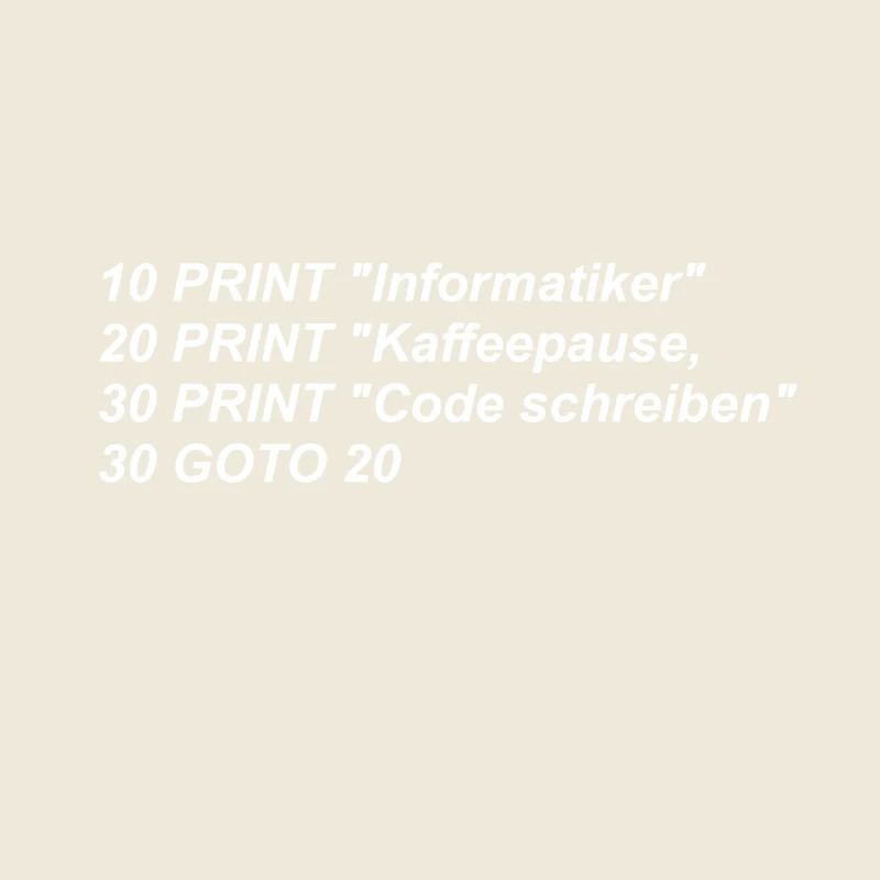 Lustiger Spruch, Informatiker, Basic, Retro, CODE,