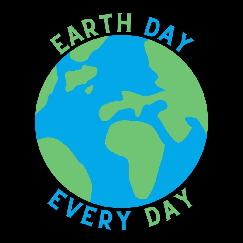 Earth Day Every Day