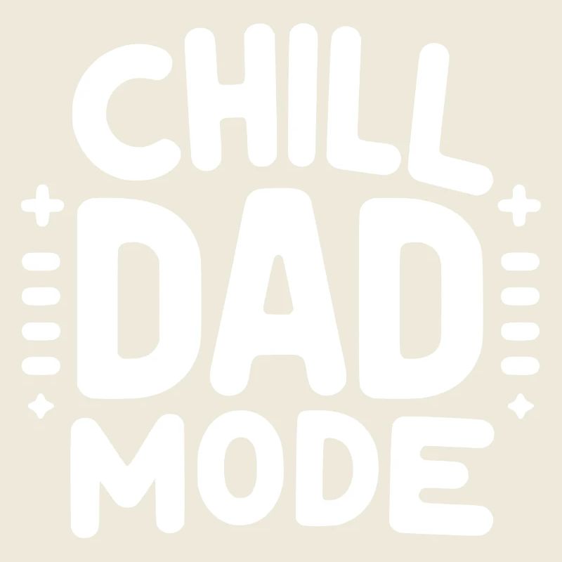 Chill-Dad-Modus