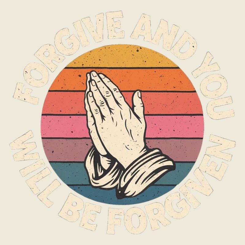 Forgive And You Will Be Forgiven 18