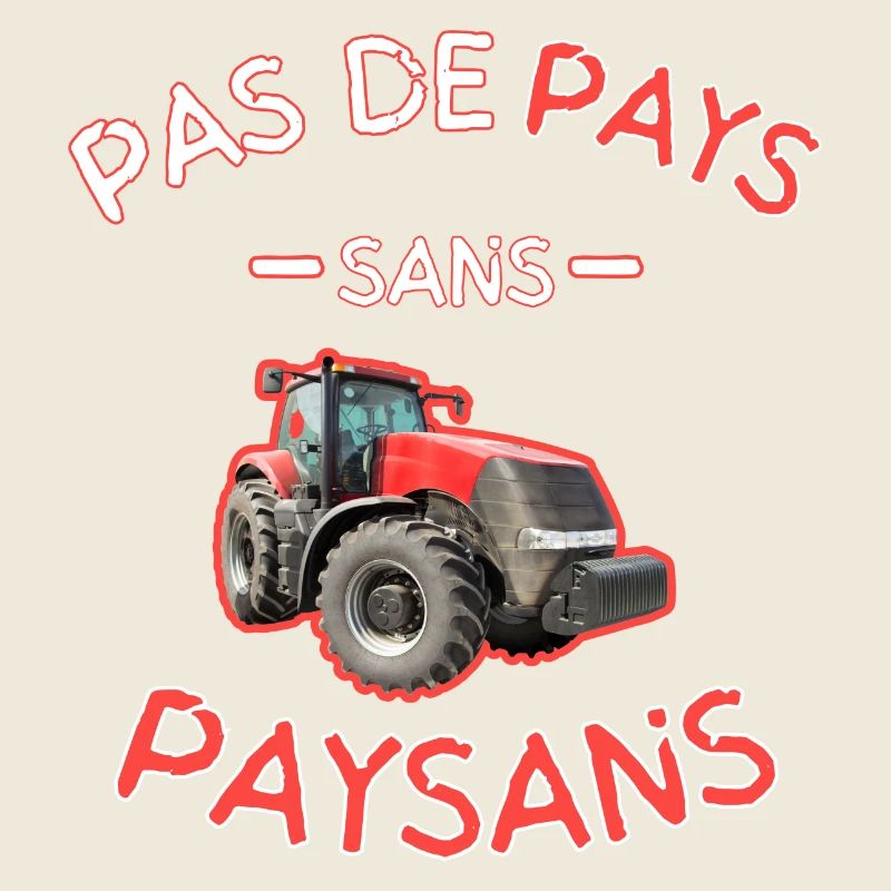 Pas De Pays Sans Paysans Rouge