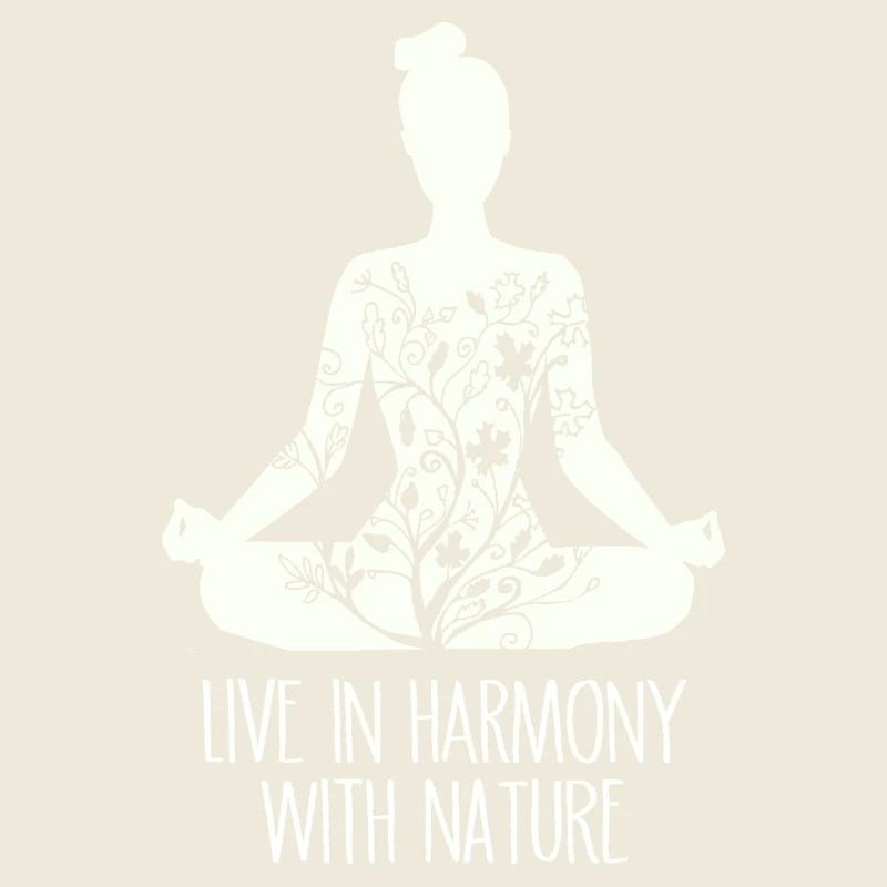 Live in harmony with nature