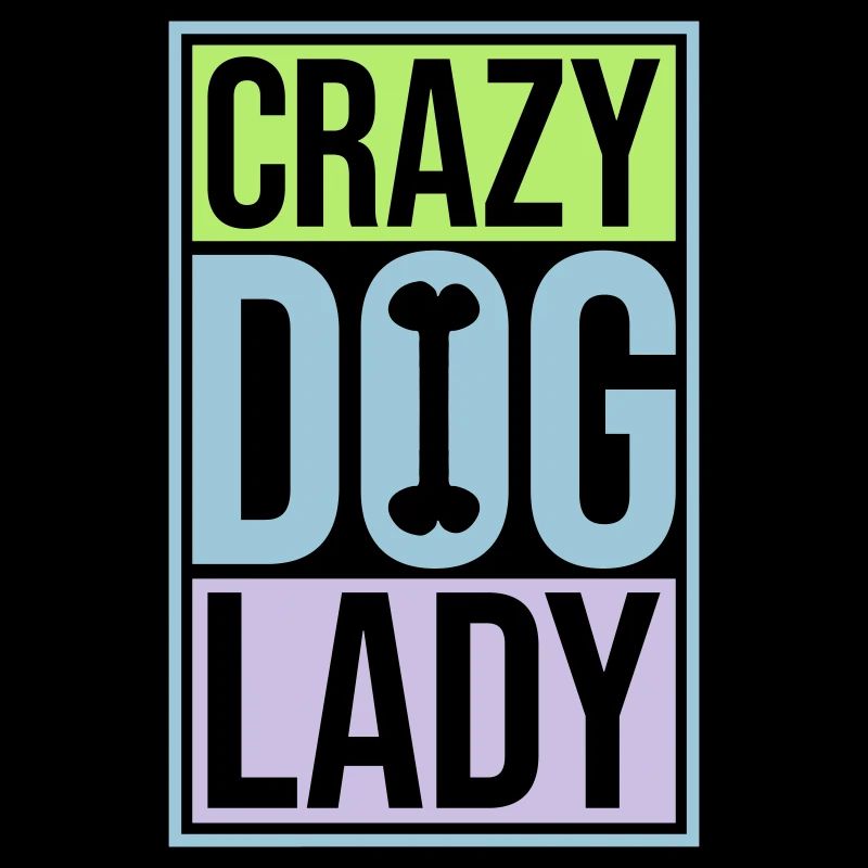 Citation de Crazy Dog Lady