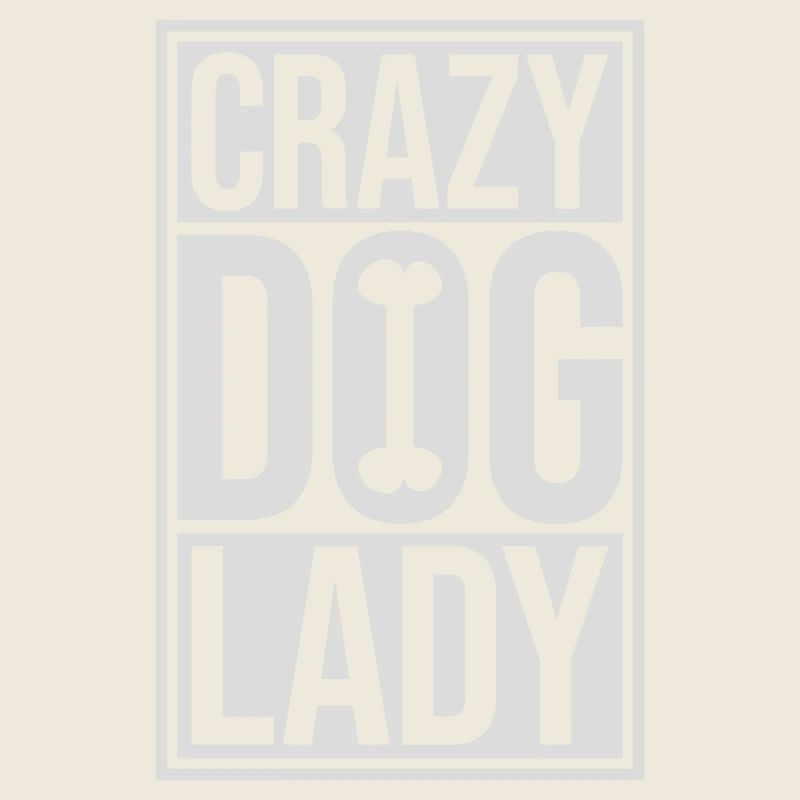 crazy dog lady Zitat