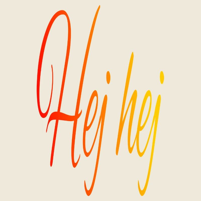 Hej hej - Say hello in Swedish