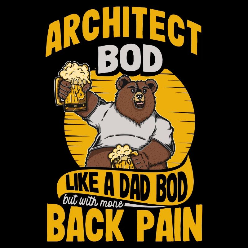 Architecte Bod Like A Dad Bod Dessinateur Drôle
