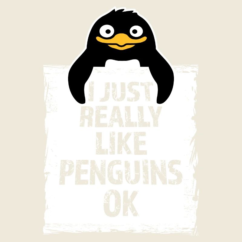 I Just Really Like Penguins OK Ich mag Pinguine