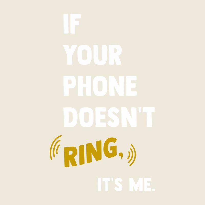 If your phone doesn't ring