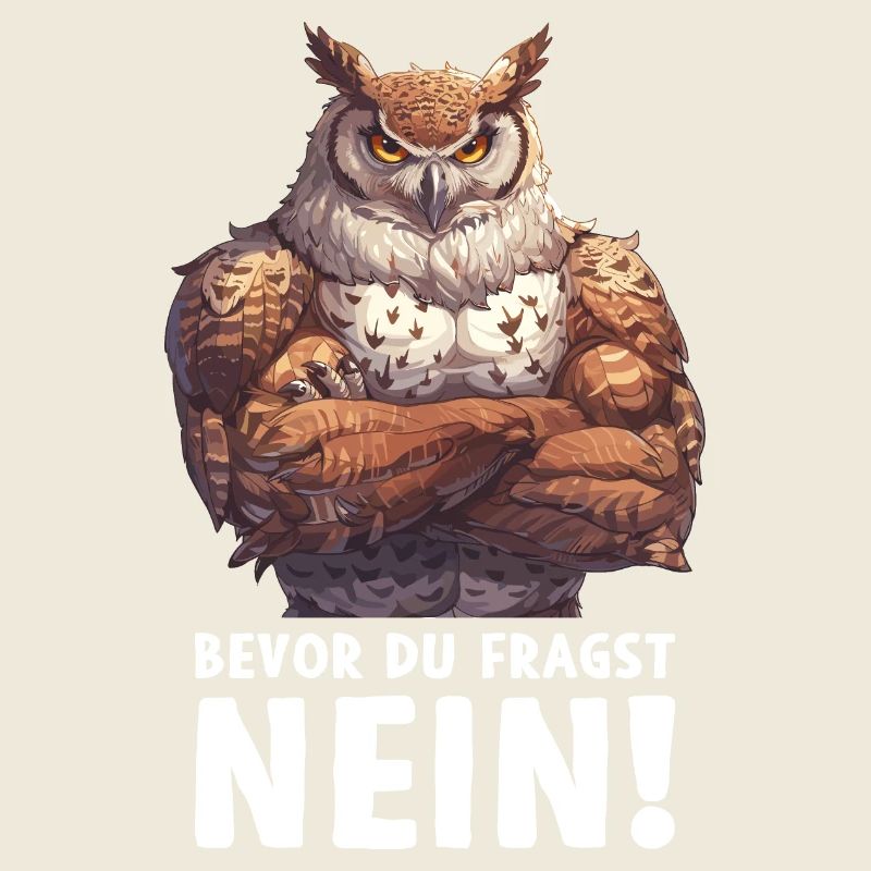 Eule Eulen Vogel Wald Uhu Bevor du fragst Nein