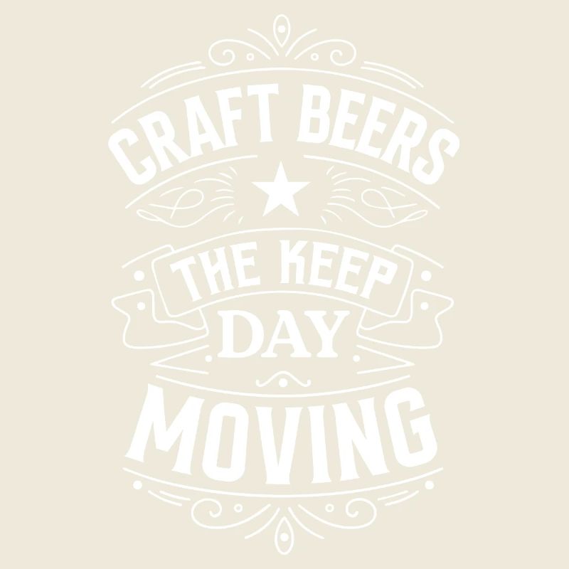 Craft Beers Keep The Day Moving Enthusiast