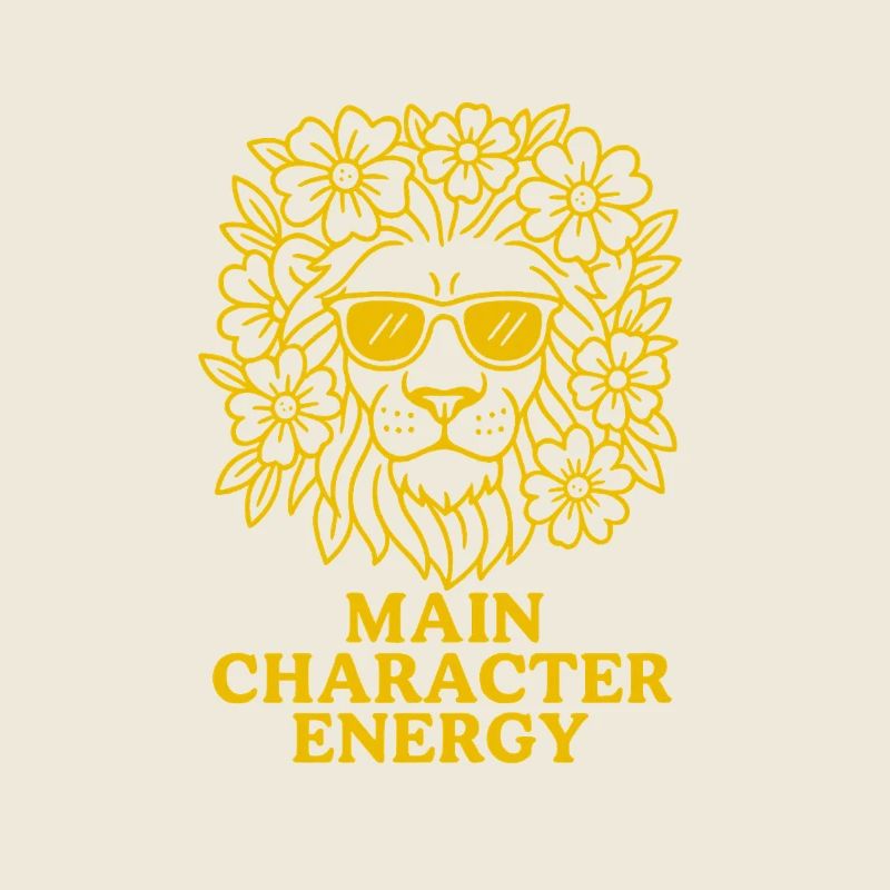 Main Character Energy - Löwe Sternzeichen Design