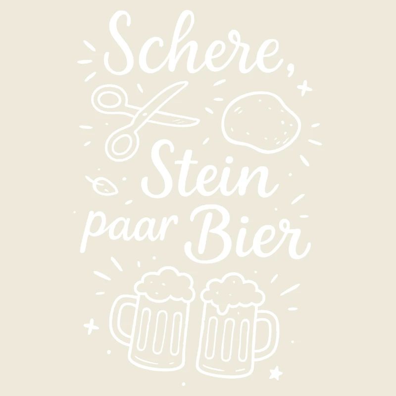 Schere Stein ein Bier – Party & Bier Spruch