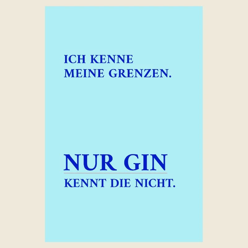 Seul le gin connaît mes limites – drôle de phrase