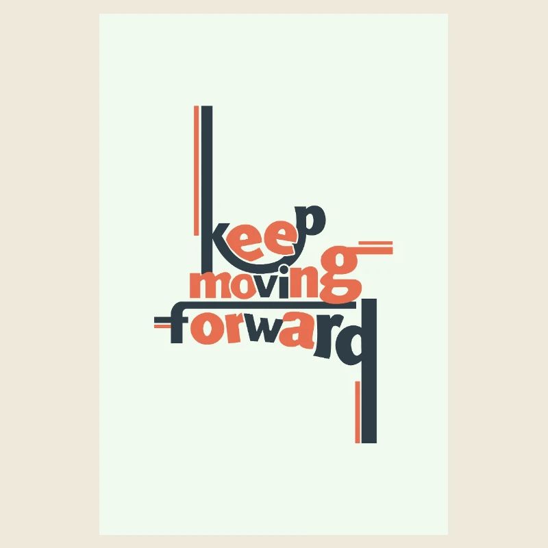 Keep Moving Forward Minimal Typography
