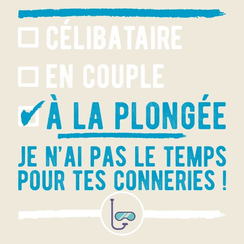 "célibataire à la plongée" t-shirt humour plongée