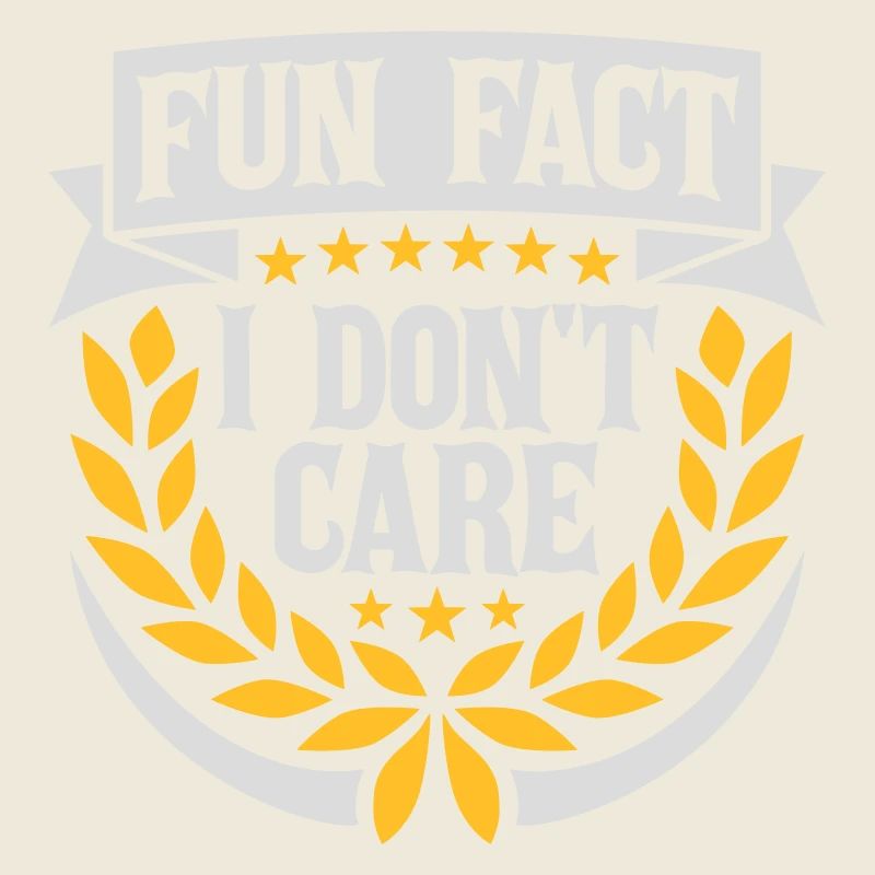I dont care fact