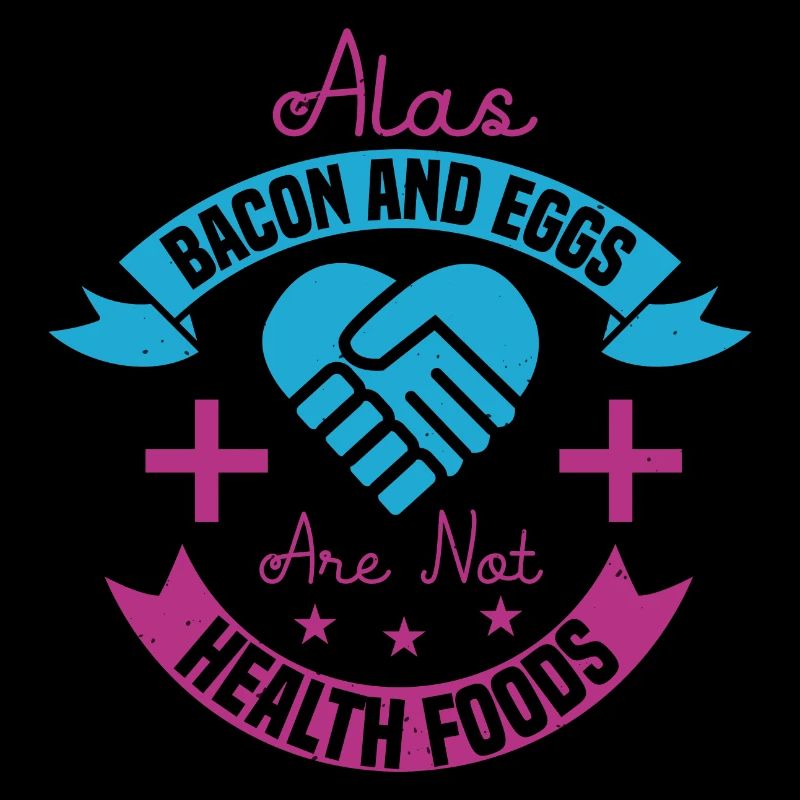 HÉLAS, LE BACON ET LES ŒUFS NE SONT PAS DES ALIMENTS SAINS