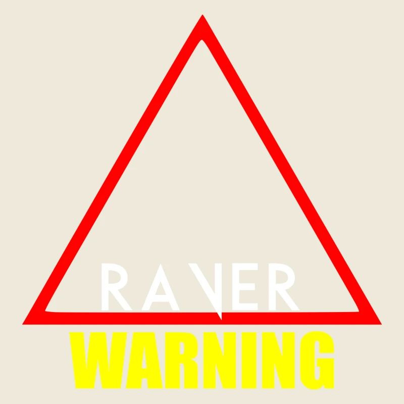 warning raver