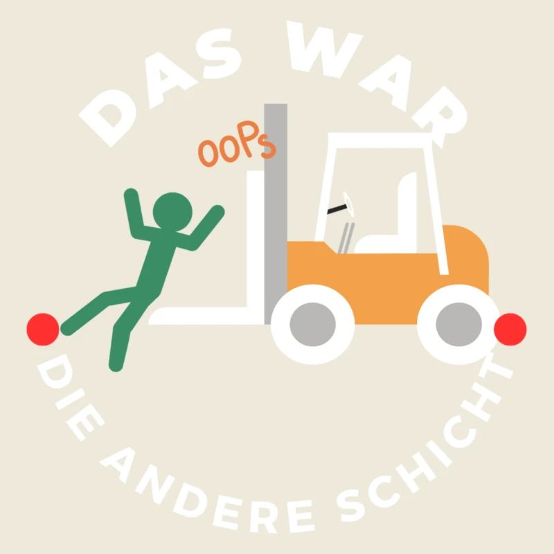Das war die andere Schicht