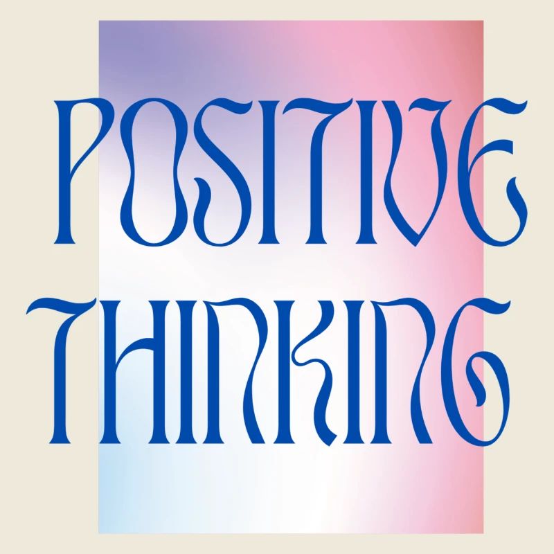 Positive Thinking - Colourful