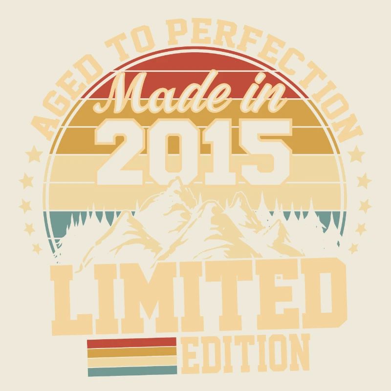 Made in 2015 - Agée avec perfection