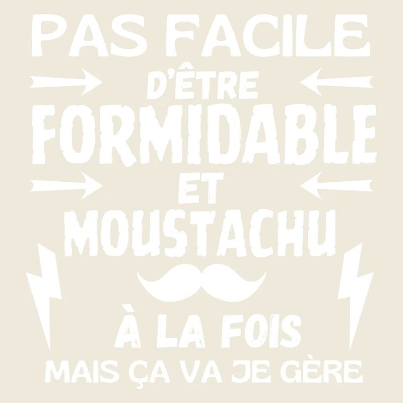 FORMIDABLE MUSTACHIOED