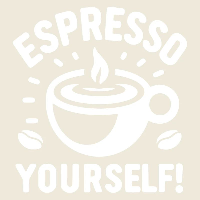 Espresso Yourself!