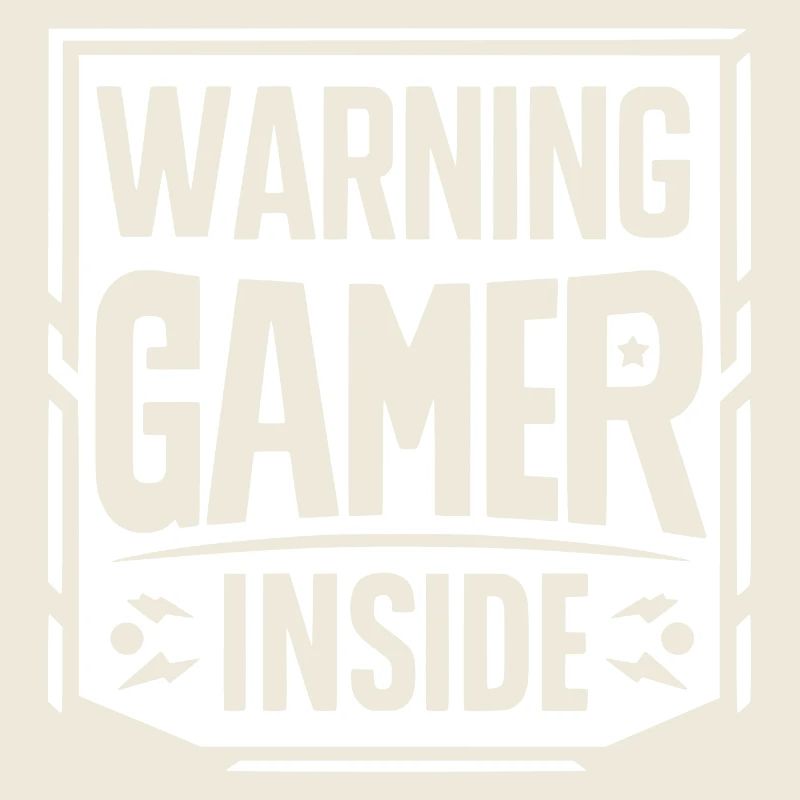 Warning Gamer Inside