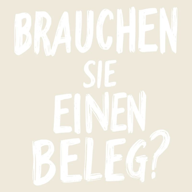 Brauchen Sie einen Beleg? - weiss