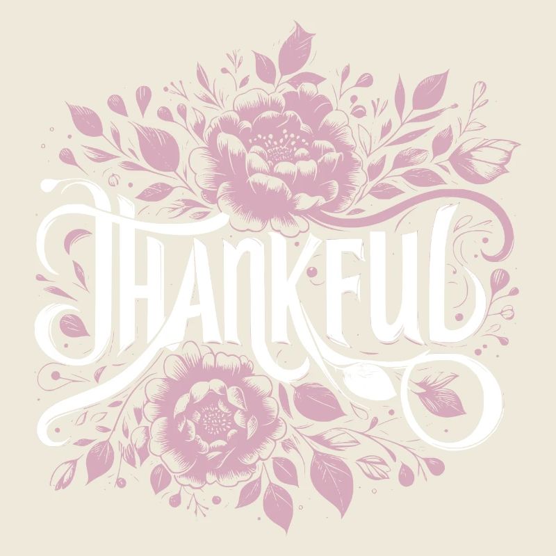 Thankful Grateful Gratitude