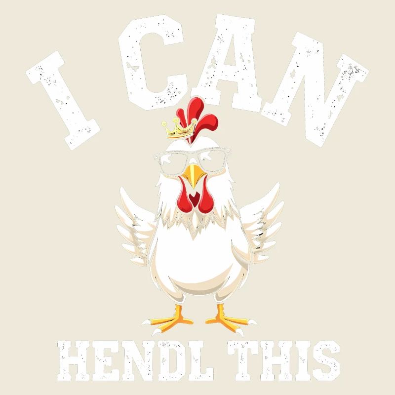 I Can Hendl This, Hühner Züchter Bauer