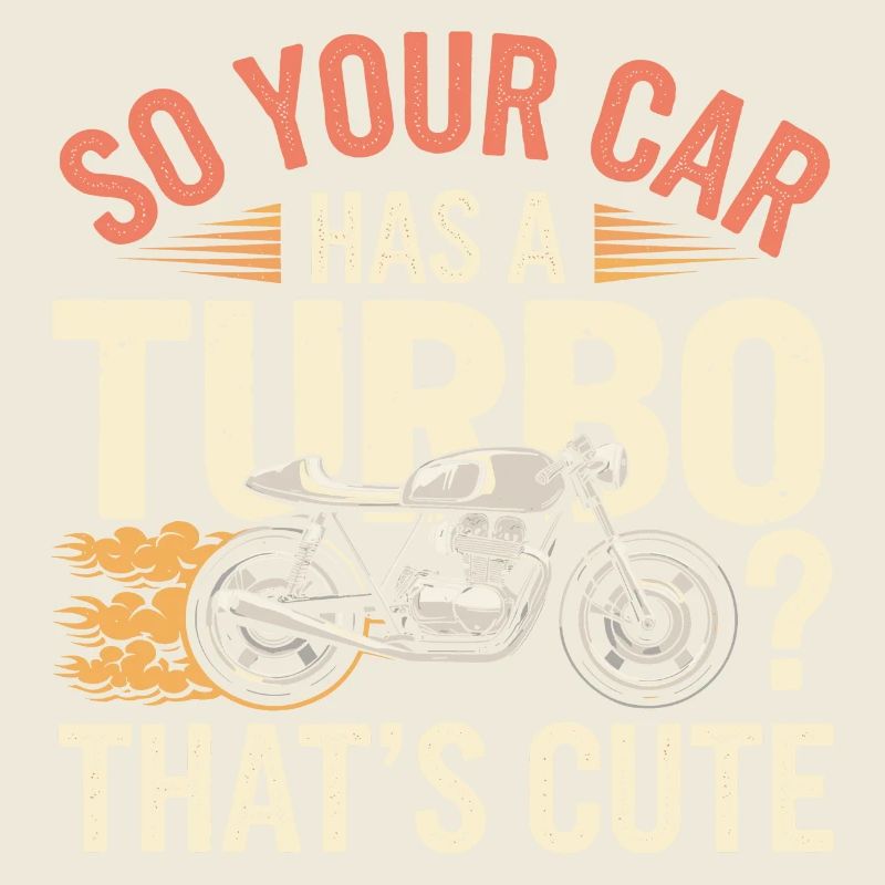 Funny motorcycle saying for racing