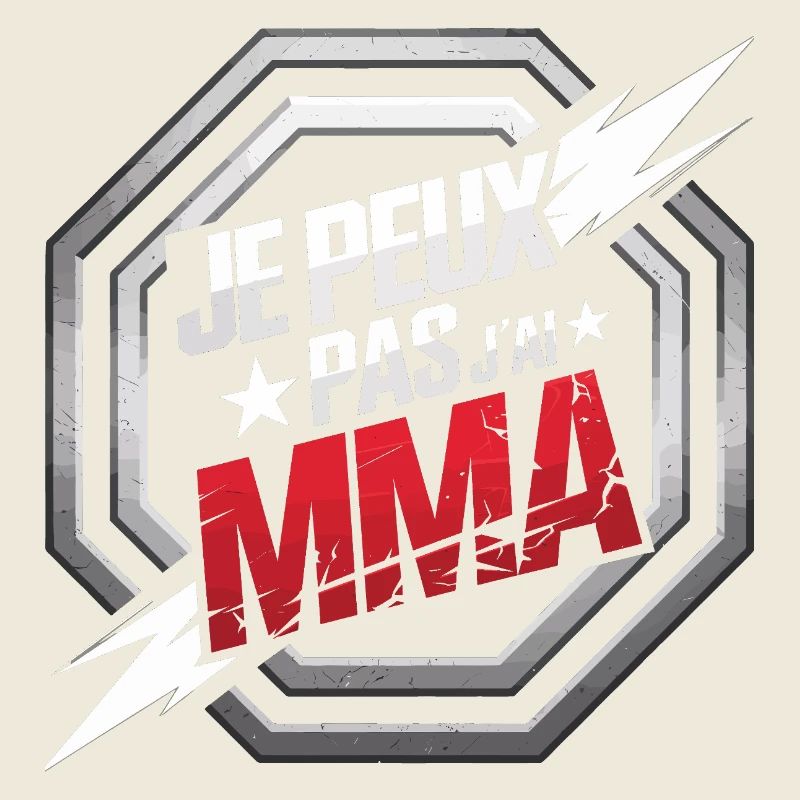 Je peux pas j'ai MMA
